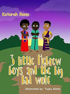 3 Little Hebrew Boys and The Big Bad Wolf